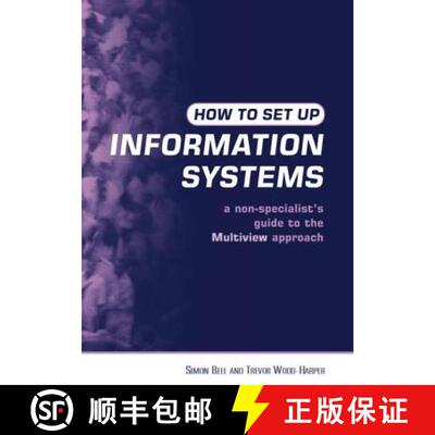 【3-4周达】How to Set Up Information Systems: A Non-Specialist's Guide to the Multiview Approach [9781853839573]