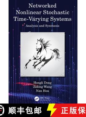 【3-4周达】Networked Nonlinear Stochastic Time-Varying Systems: Analysis and Synthesis [9781032038780]