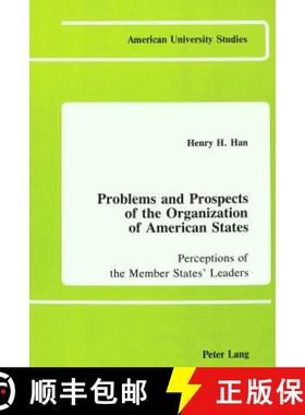 预订 Problems and Prospects of the Organization of American States : Perceptions of the Member States... [9780820405087]