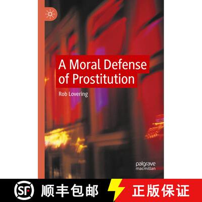 【3-4周达】A Moral Defense of Prostitution [9783030758653]