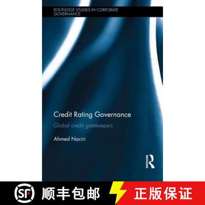【3-4周达】Credit Rating Governance : Global Credit Gatekeepers [9781138796546]