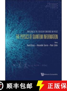 【3-4周达】Physics of Quantum Information, the - Proceedings of the 28th Solvay Conference on Physics [9789811274848]