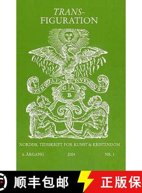【3-4周达】Transfiguration: Nordisk Tidsskrift for Kunst and Krinstendom [9788763504959]