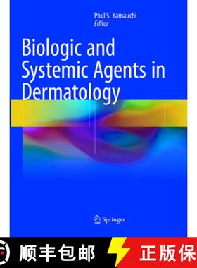 【3-4周达】Biologic and Systemic Agents in Dermatology [9783319883373]