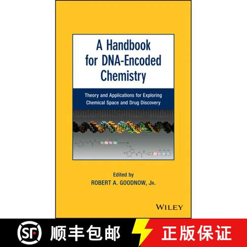 【3-4周达】精装 A Handbook For Dna-Encoded Chemistry: Theory And Applications For Exploring Chemical ... [9781118487686]