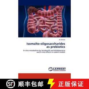 预订 Isomalto-oligosaccharides as prebiotics [9783845477992]