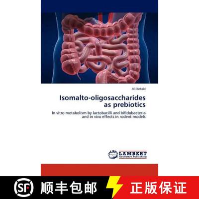 预订 Isomalto-oligosaccharides as prebiotics [9783845477992]