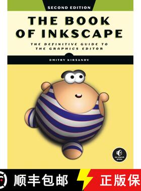 【3-4周达】The Book of Inkscape, 2nd Edition: The Definitive Guide to the Graphics Editor [9781718501751]