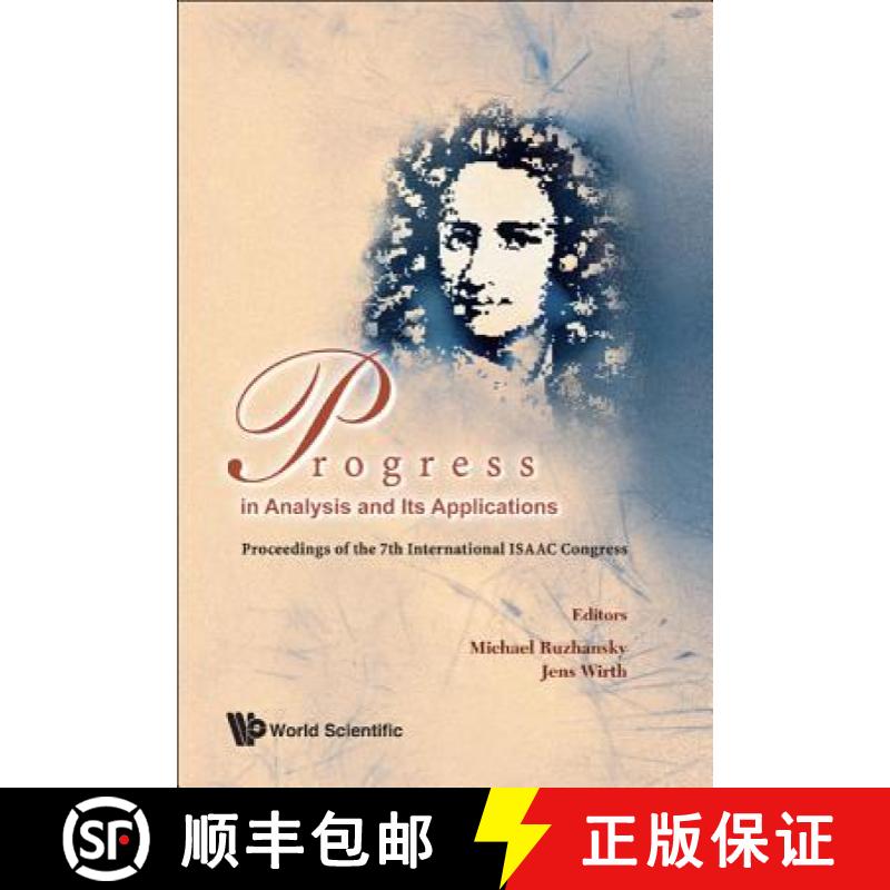 【3-4周达】Progress in Analysis and Its Applications: Proceedings of the 7th International ISAAC Cong... [9789814313162]