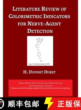 预订 Literature Review of Colorimetric Indicators for Nerve-Agent Detection [9781608882809]
