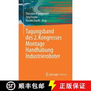 Kongresses 9783662544402 4周达 Industrieroboter Handhabung Montage Des Tagungsband