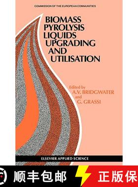 【3-4周达】Biomass Pyrolysis Liquids Upgrading and Utilization [9781851665655]