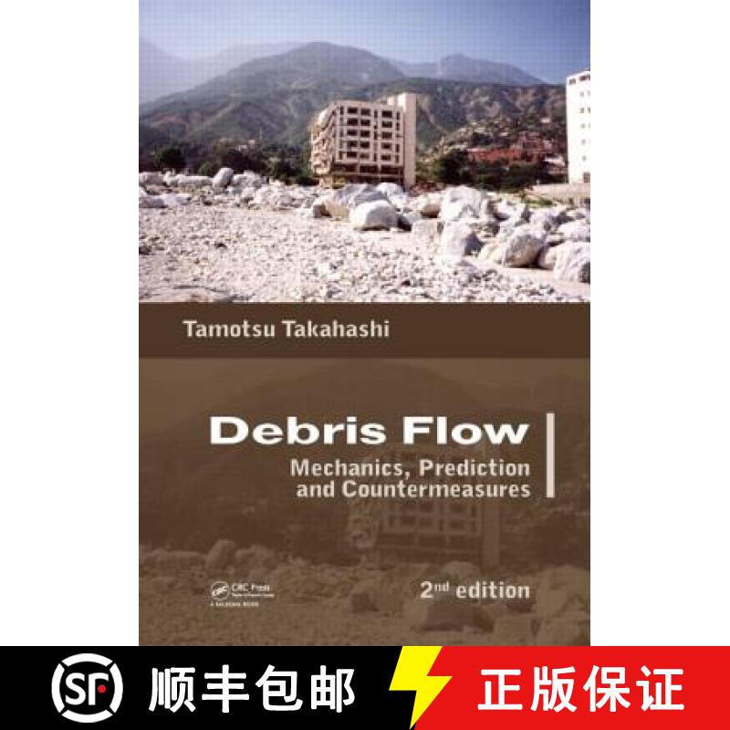 【3-4周达】Debris Flow: Mechanics, Prediction and Countermeasures, 2nd edition [9781138000070]