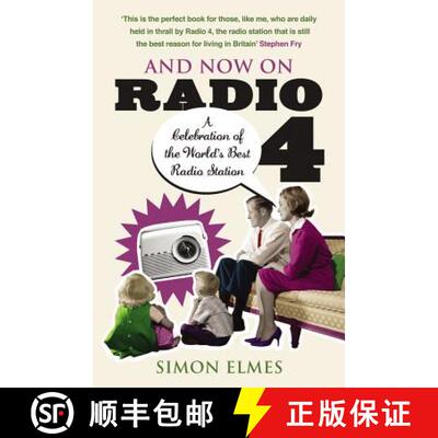 【3-4周达】And Now on Radio 4 : A Celebration of the World's Best Radio Station [9780099505372]