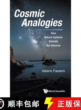 【3-4周达】COSMIC ANALOGIES: HOW NATURAL SYSTEMS EMULATE THE UNIVERSE [9781800613423]