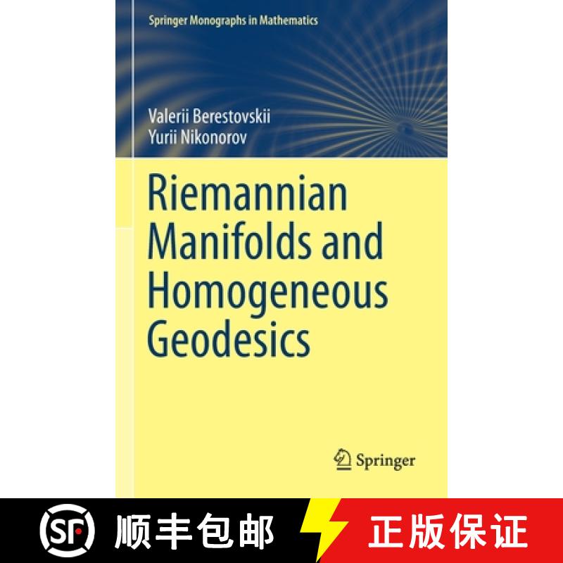 【2-3周达】Riemannian Manifolds and Homogeneous Geodesics [9783030566609]