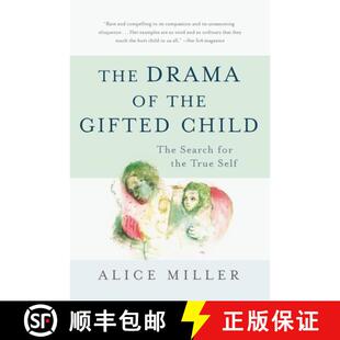 【3-4周达】The Drama of the Gifted Child: The Search for the True Self, Third Edition [9780465016907]