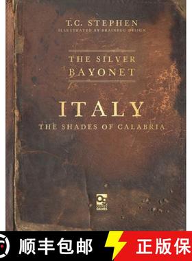 【3-4周达】The Silver Bayonet: Italy: The Shades of Calabria [9781472865861]