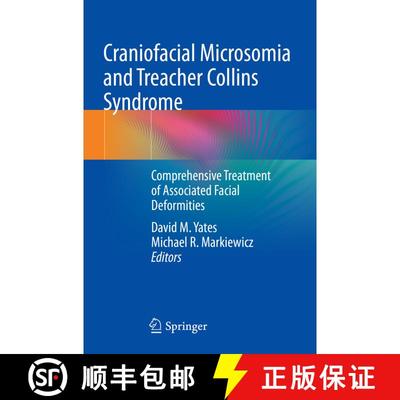【3-4周达】Craniofacial Microsomia and Treacher Collins Syndrome: Comprehensive Treatment of Associat... [9783030847357]