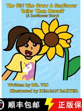 【3-4周达】The Girl Who Grew a Sunflower Taller Than Herself [9781736278109]
