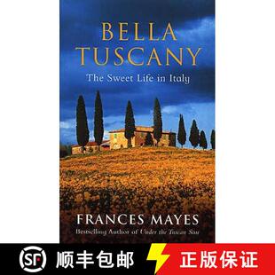 【3-4周达】Bella Tuscany: The Sweet Life in Italy [9780553812503]
