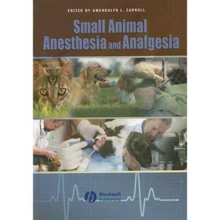 4周达 Wiley动物医学 Animal Anesthesia Analgesia Small And 9780813802305