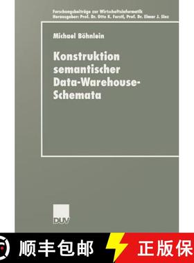 【3-4周达】Konstruktion Semantischer Data-Warehouse-Schemata [9783824421480]