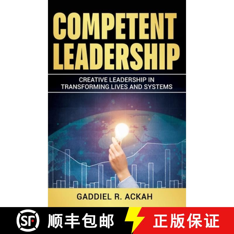 【2-3周达】Competent Leadership: Creative Leadership in Transforming Lives and Systems [9798890918307]