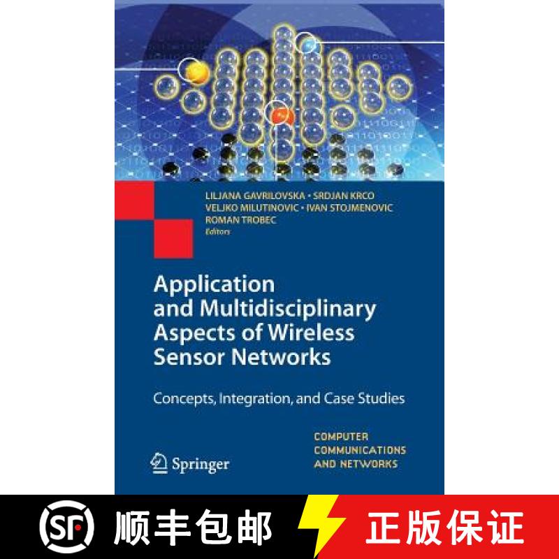 【3-4周达】Application and Multidisciplinary Aspects of Wireless Sensor Networks : Concepts, Integrat... [9781447125969]