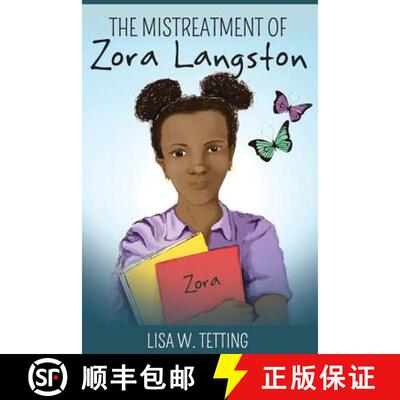 【3-4周达】The Mistreatment of Zora Langston [9780996142908]