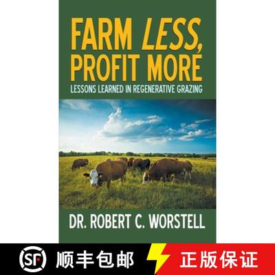 【3-4周达】Farm Less, Profit More: Lessons in Regenerative Grazing [9781393908777]