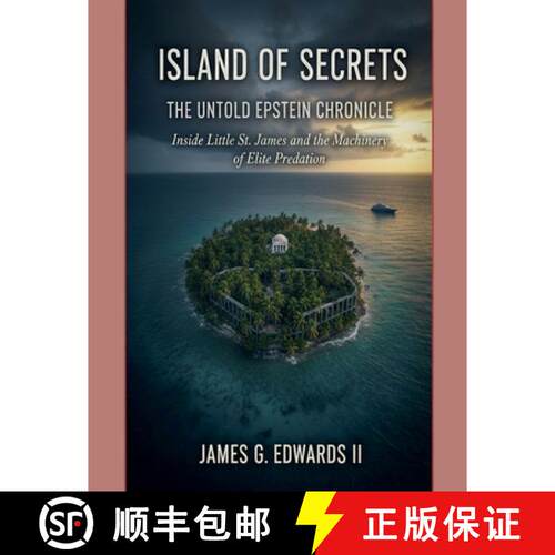 【3-4周达】Island of Secrets: The Untold Epstein Chronicle [9798231201044]