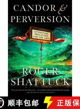 预订 Candor and Perversion: Literature, Education, and the Arts [9780393321111]