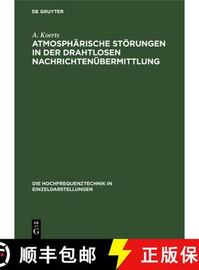 【3-4周达】Atmospharische Stoerungen in der drahtlosen Nachrichtenubermittlung [9783112467497]