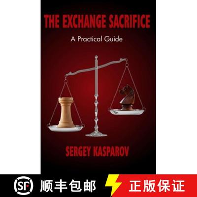 【3-4周达】The Exchange Sacrifice: A Practical Guide [9781941270226]