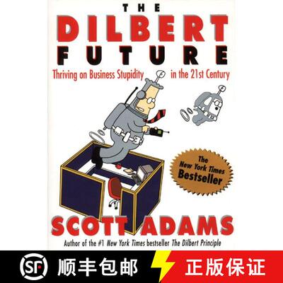 【3-4周达】The Dilbert Future: Thriving on Business Stupidity in the 21st Century [9780887309106]