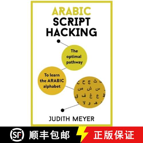【3-4周达】Arabic Script Hacking : Learn how to read and write in Arabic script in a matter of hours [9781473679696]
