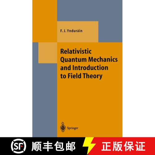 【3-4周达】Relativistic Quantum Mechanics and Introduction to Field Theory [9783642646744]
