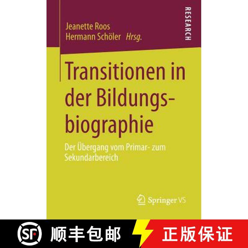 【3-4周达】Transitionen in der Bildungsbiographie : Der Übergang vom Primar- zum Sekundarbereich [9783531176550]