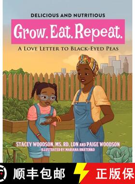 预订 Grow. Eat. Repeat. A Love Letter to Black-Eyed Peas [9798985637106]