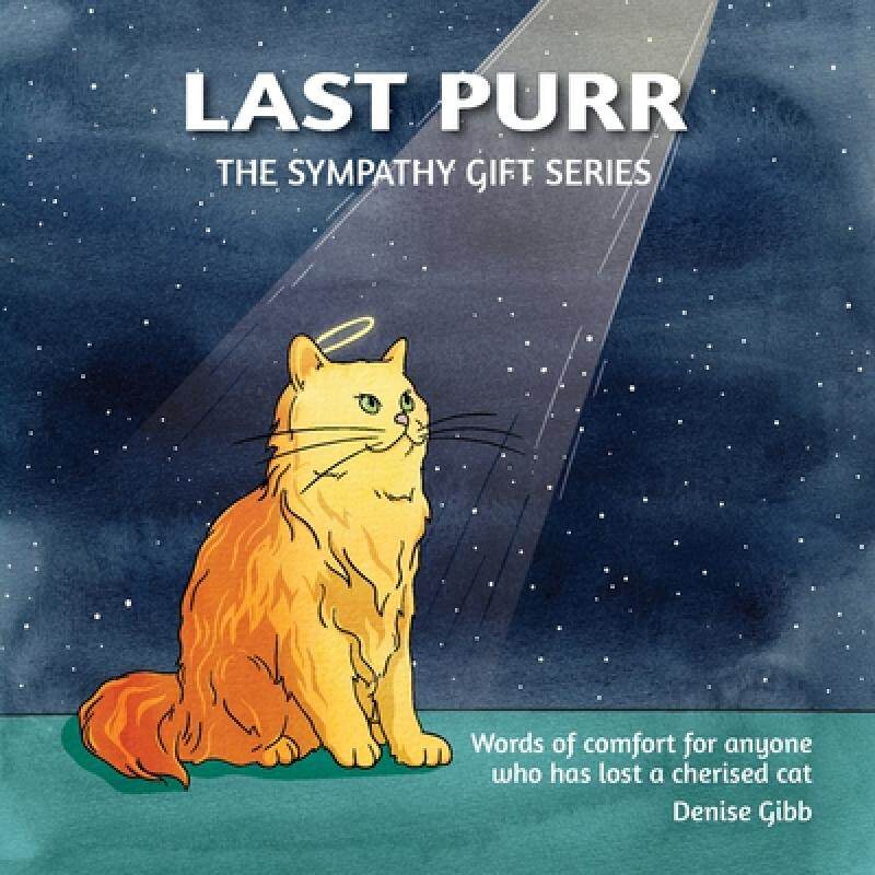 预订 last purr: the sympathy gift series [9780648544630]