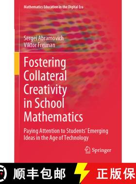 【3-4周达】Fostering Collateral Creativity in School Mathematics: Paying Attention to Students' Emerg... [9783031406416]