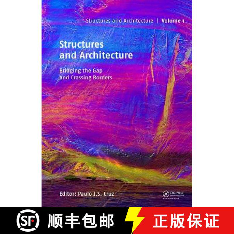 【3-4周达】Structures and Architecture - Bridging the Gap and Crossing Borders: Proceedings of the Fo... [9781138035997]