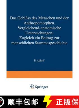【3-4周达】Das Gebiss des Menschen und der Anthropomorphen. Vergleichend-anatomische Untersuchungen :... [9783642894978]