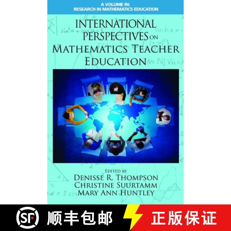 【3-4周达】International Perspectives on Mathematics Teacher Education [9781648026294]