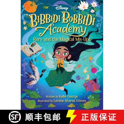 【3-4周达】Disney Bibbidi Bobbidi Academy #1: Rory and the Magical Mix-Ups [9781368066556]