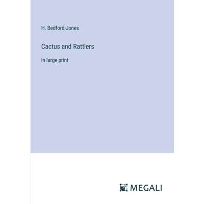 【4周达】Cactus and Rattlers: in large print [9783387302509]