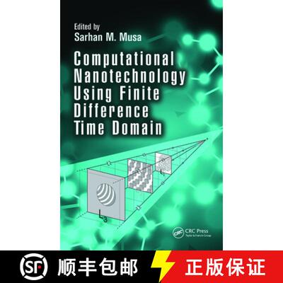 【3-4周达】Computational Nanotechnology Using Finite Difference Time Domain [9781466583610]