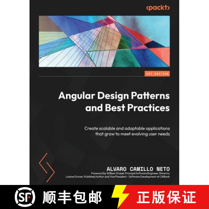 【3-4周达】Angular Design Patterns and Best Practices: Create scalable and adaptable applications tha... [9781837631971]
