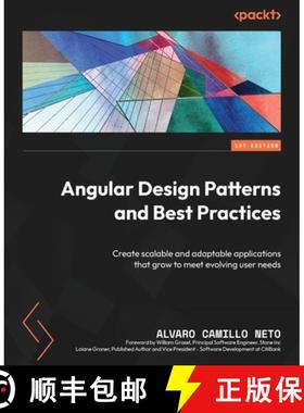 【3-4周达】Angular Design Patterns and Best Practices: Create scalable and adaptable applications tha... [9781837631971]